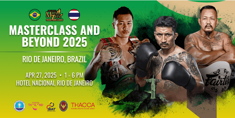 Amazing MuayThai Masterclass and Beyond 2025 (Rio de Janeiro, Brazil)